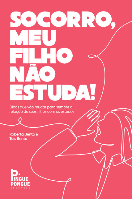 Socorro, meu filho não estuda, Roberta Bento, Taís Bento