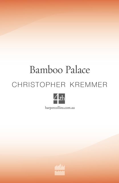 Bamboo Palace, Christopher Kremmer