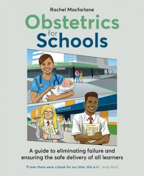 Obstetrics for Schools, Rachel Macfarlane