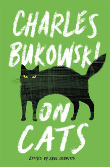 On Cats, Charles Bukowski