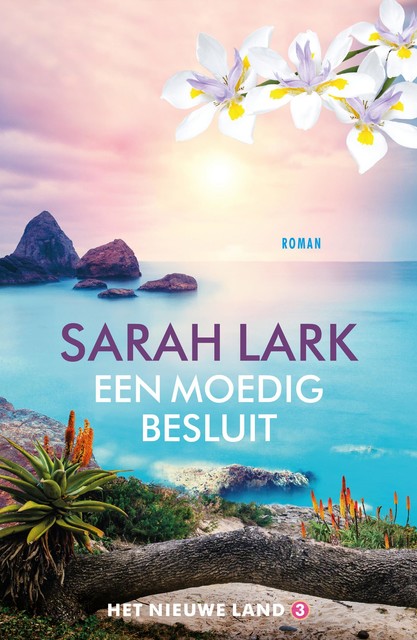 Een moedig besluit, Sarah Lark