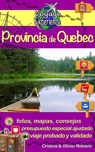 Provincia de Quebec, Cristina Rebiere, Olivier Rebiere