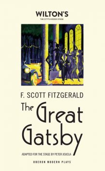 The Great Gatsby (a play), Francis Scott Fitzgerald, Peter Joucla