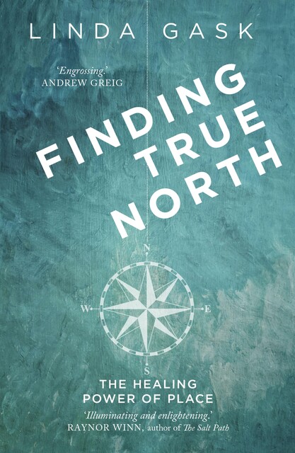 Finding True North, Linda Gask