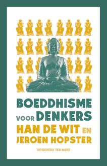 Boeddhisme voor denkers, Han de Wit, Jeroen Hopster