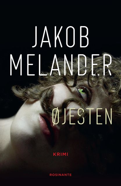 Øjesten, Jakob Melander