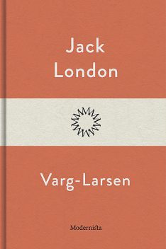 Varg-Larsen, Jack London