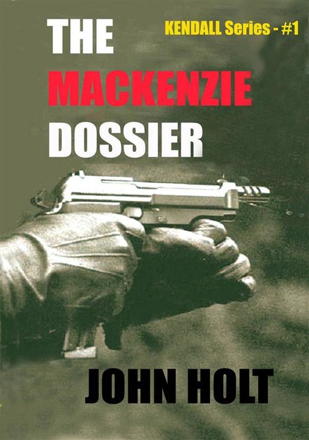 The mackenzie dossier, John Holt