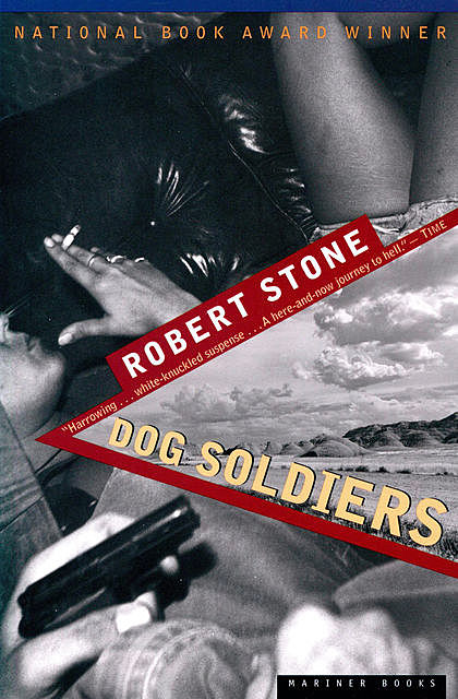 Dog Soldiers, Robert Stone