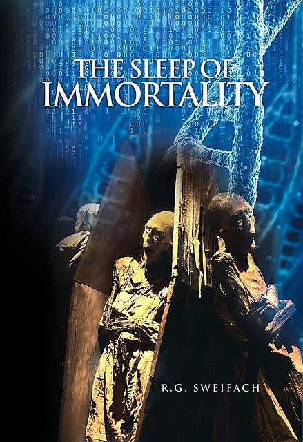 The Sleep of Immortality, Robert Sweifach
