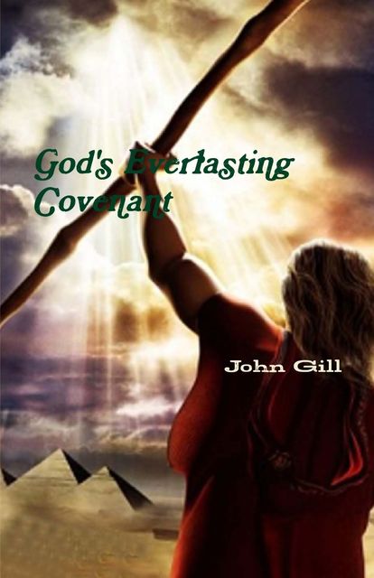 Gods Everlasting Covenant, John Gill