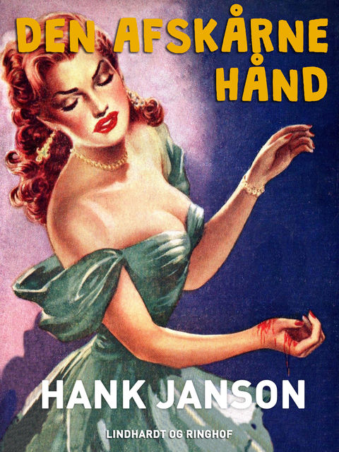 Den afskårne hånd, Hank Janson