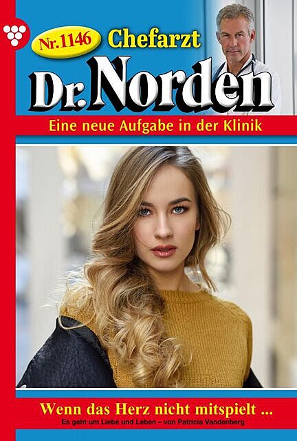 Chefarzt Dr. Norden 1146 – Arztroman, Patricia Vandenberg