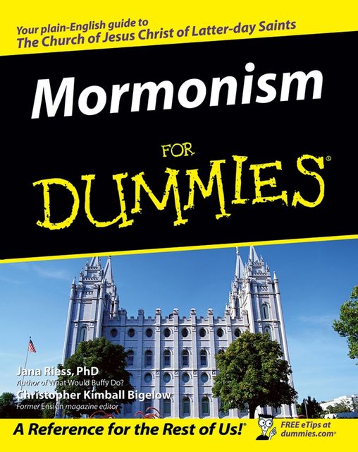 Mormonism For Dummies, Jana Riess, Christopher Kimball Bigelow