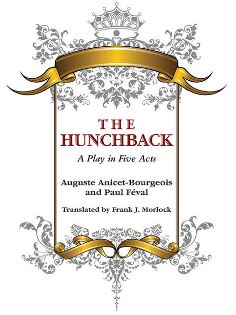 The Hunchback, Paul Féval, Auguste Anicet-Bourgeois