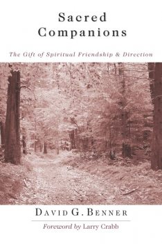 Sacred Companions, David G. Benner