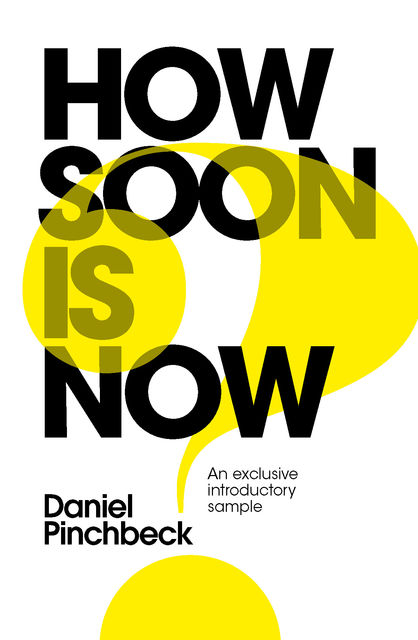 How Soon is Now? Sample, Daniel Pinchbeck