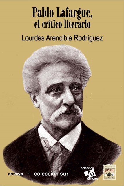 Pablo Lafargue, el crítico literario, Lourdes Arencibia