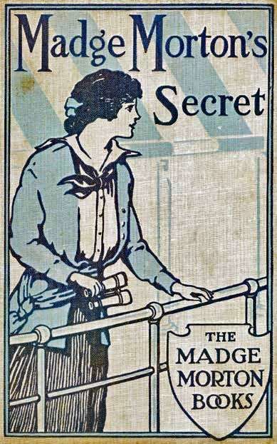 Madge Morton's Secret, Amy D.V.Chalmers