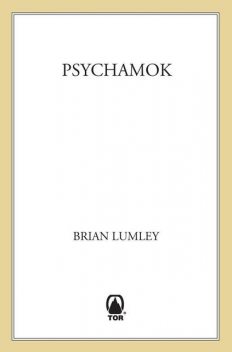 Psychamok, Brian Lumley