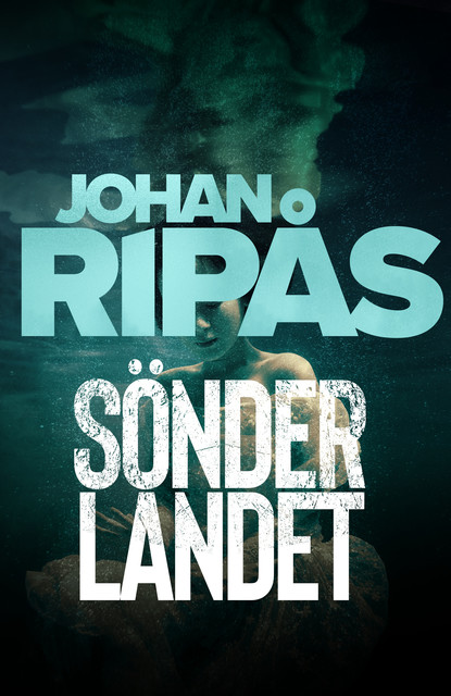Sönderlandet, Johan Ripås