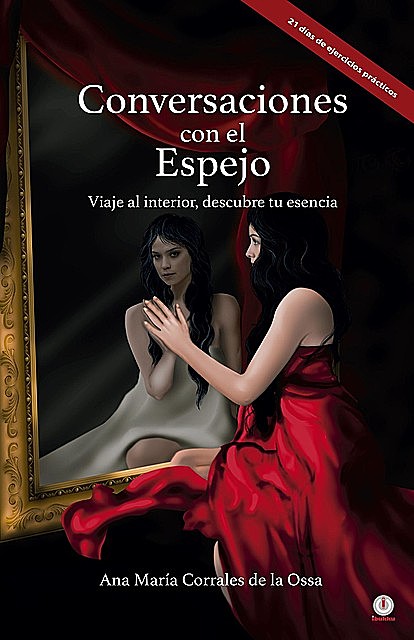 Conversaciones con el Espejo, Ana María Corrales de la Ossa