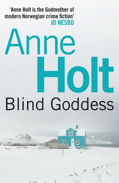 The Blind Goddess, Anne Holt