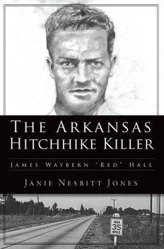 The Arkansas Hitchhike Killer, Janie Jones