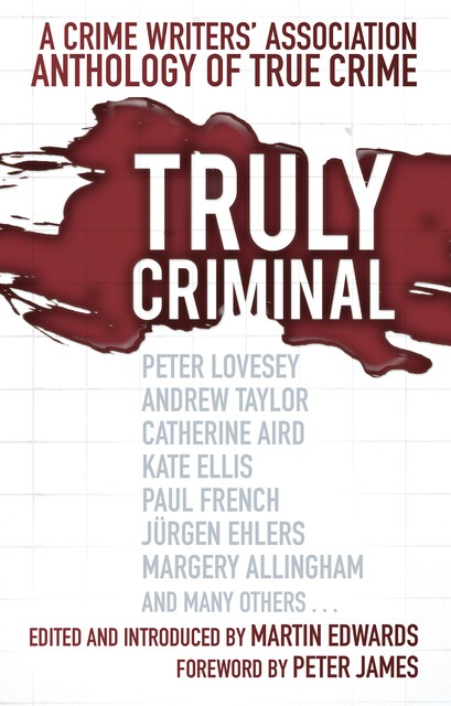 Truly Criminal, Martin Edwards