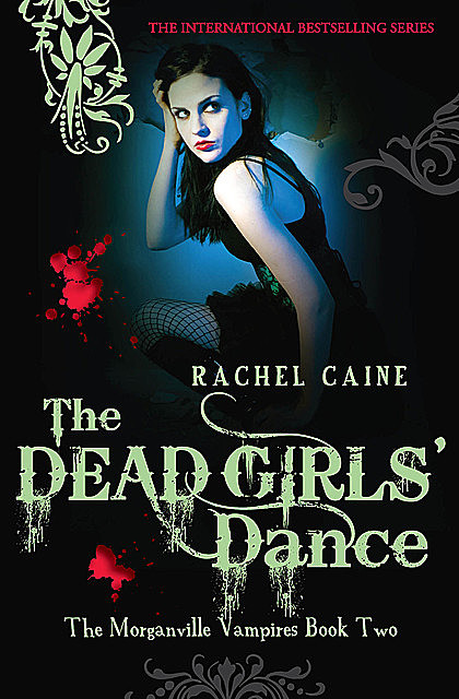 The Dead Girls' Dance, Rachel Caine