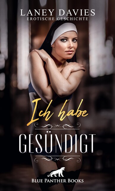 Ich habe gesündigt | Erotische Geschichte, Laney Davies