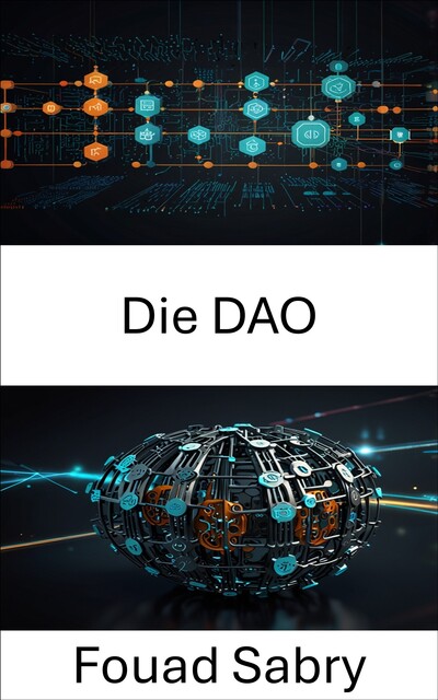 Die DAO, Fouad Sabry