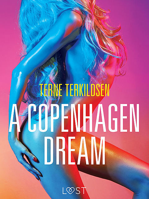 A Copenhagen Dream – erotic short story, Terne Terkildsen