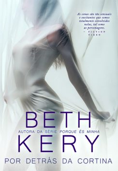 Por Detrás da Cortina, Beth Kery