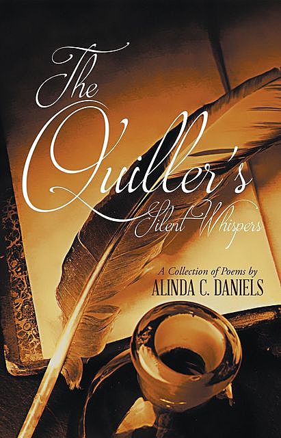The Quiller's Silent Whispers, Alinda C. Daniels