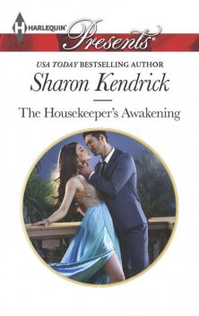 The Housekeeper's Awakening, Sharon Kendrick