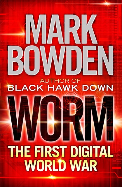 Worm, Mark Bowden