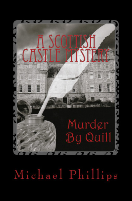 Murder by Quill, Michael Phillips