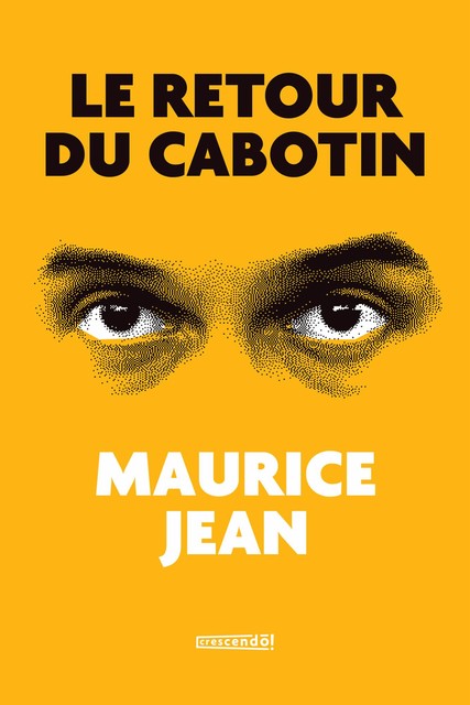 Le retour du Cabotin, Maurice Jean
