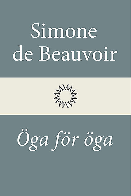 Öga för öga, Simone de Beauvoir