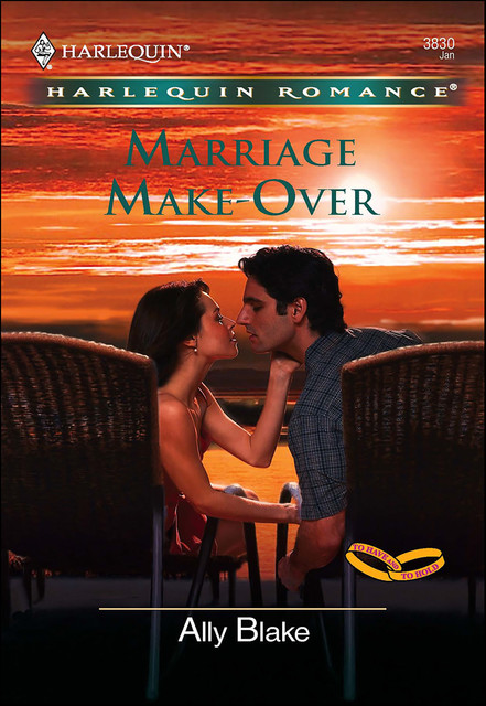 Marriage Make-Over, Ally Blake