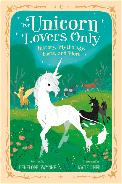 For Unicorn Lovers Only, Penelope Gwynne