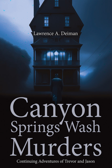 Canyon Springs Wash Murders, Lawrence A. Deiman