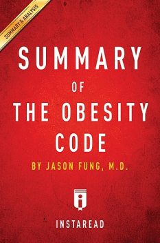 Summary of The Obesity Code, Instaread