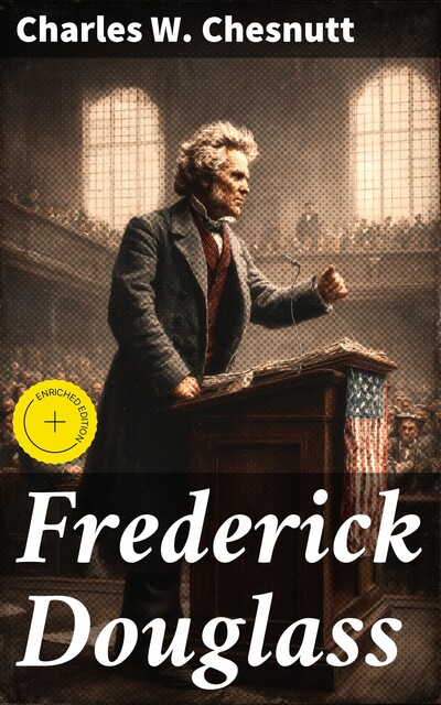 Frederick Douglass, Charles Chesnutt