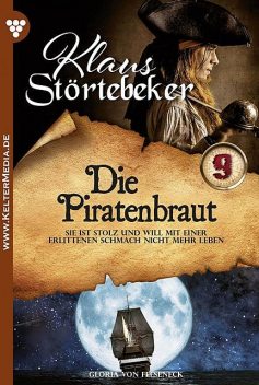 Klaus Störtebeker 9 – Abenteuerroman, Gloria von Felseneck