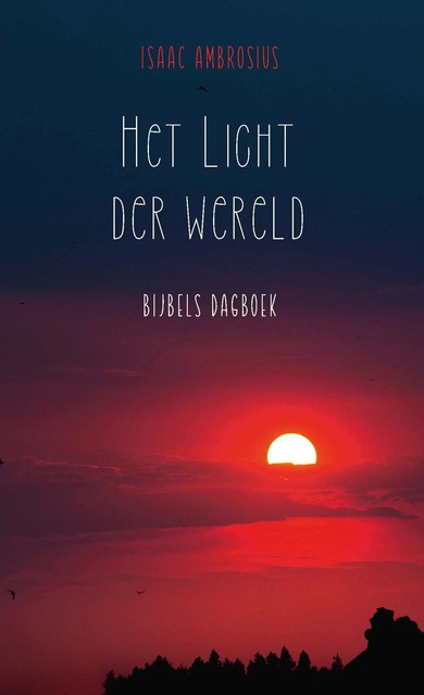 Het licht der wereld, Isaac Ambrosius