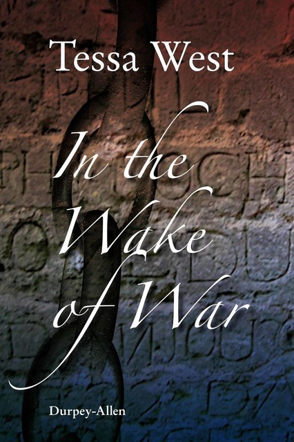 In the Wake of War, Tessa West
