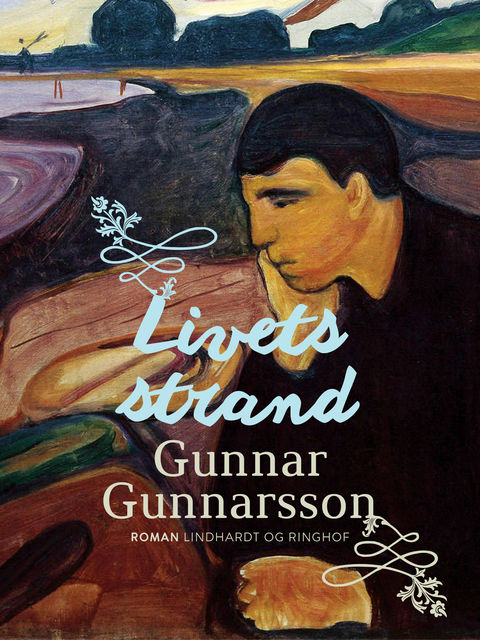 Livets strand, Gunnar Gunnarsson