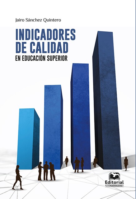 Indicadores de calidad en educación superior, Jairo Sánchez Quintero